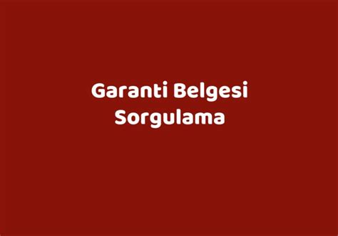 gözlük garanti belgesi sorgulama